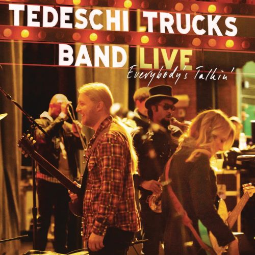 Tedeschi Trucks Band - 2012 Everybody's Talkin'